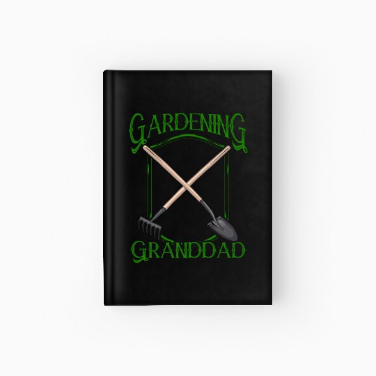 Gardening Grandad Landscaping Granddad Grandpa Hardcover Journal