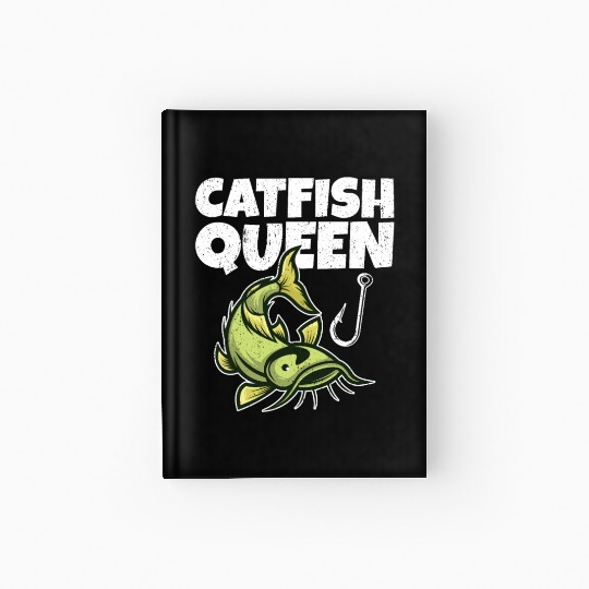 Wels Catfish Design For A Catfish Queen Hardcover Journal