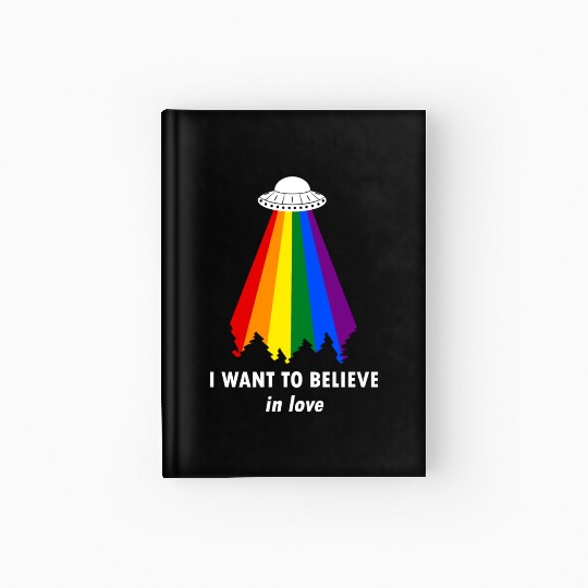 I Want to Believe (In Love) Hardcover Journal