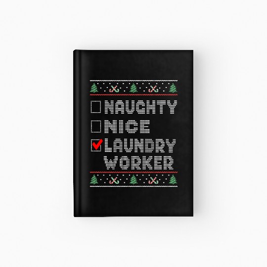 Naughty Nice Laundry Worker, Matching Christmas Hardcover Journal