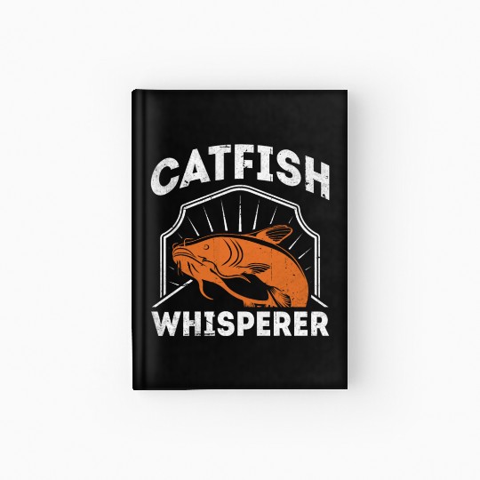 Catfish Whisperer - Wels Catfish Hunter Hardcover Journal