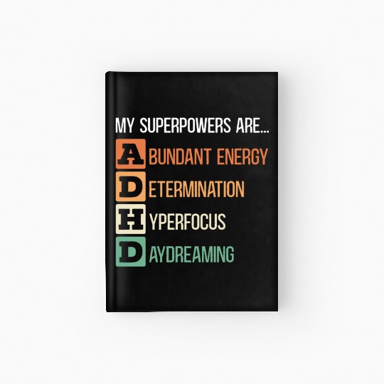 My Superpowers Are ADHD Embrace Neurodiversity Hardcover Journal