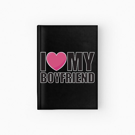 I LOVE MY BOYFRIEND valentinesday couple Hardcover Journal