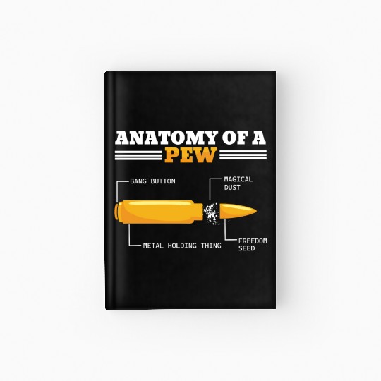 Gun Funny Definition Anatomy Of Bullet Hardcover Journal