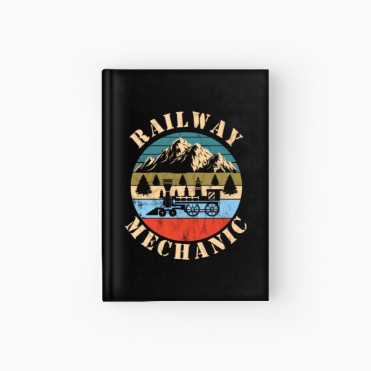 Railway Mechanic Hardcover Journal