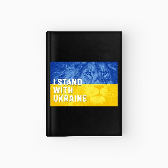 Ukraine Independence Day. I Stand with Ukraine Hardcover Journal
