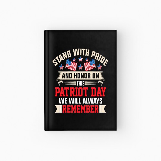 Patriot Day We Will Always Remember Hardcover Journal