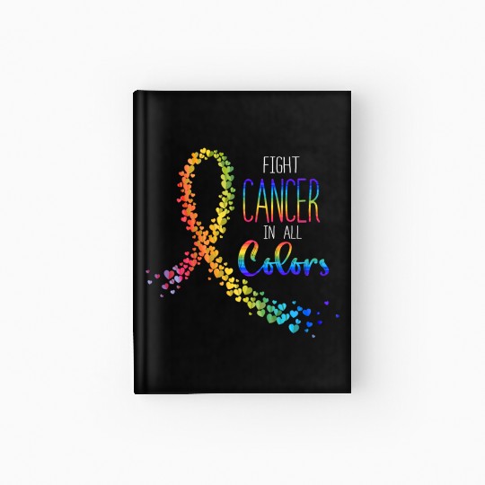 Cancer Sucks In Every Color Fighter Fight Support Hardcover Journal