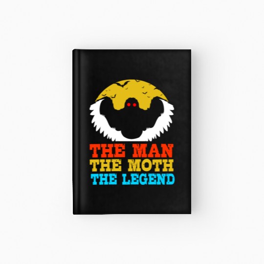 Retro Mothman Cryptid The Man The Moth The Legend Hardcover Journal
