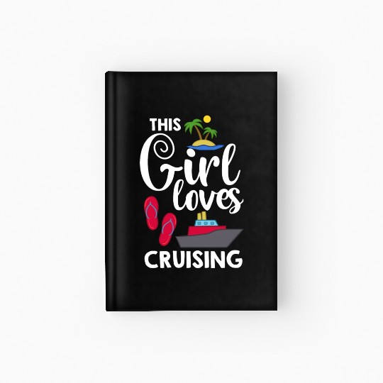 Cruise Ship Vacation Trip Party Sailing Boating Hardcover Journal