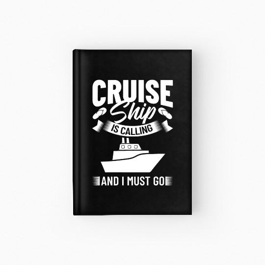 Cruise Ship Vacation Trip Party Sailing Boating Hardcover Journal