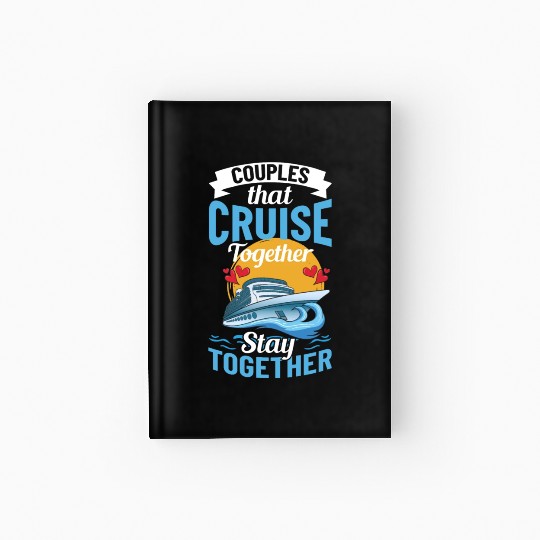 Cruise Ship Vacation Trip Party Sailing Boating Hardcover Journal