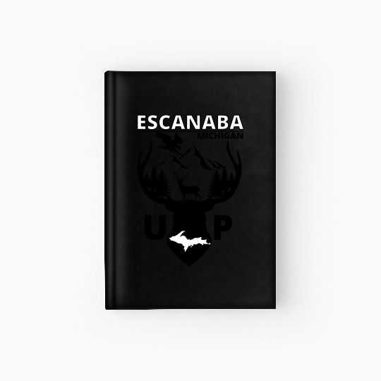 Escanaba Michigan Upper Peninsula Hardcover Journal