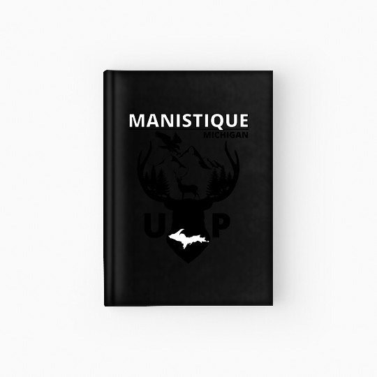 Manistique Michigan Upper Peninsula Hardcover Journal