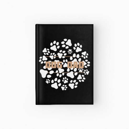 Dog dad, Gift for dog dad, Best dog dad ever Hardcover Journal