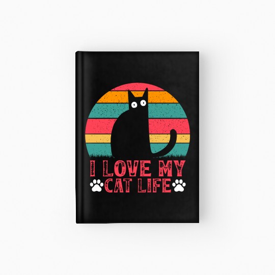 Funny Cat Meme Cat Owner Cat Lover I Love My Cat L Hardcover Journal