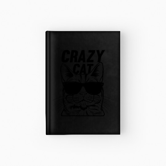 Cat Lover Funny Cat Meme I Crazy Cat Hardcover Journal