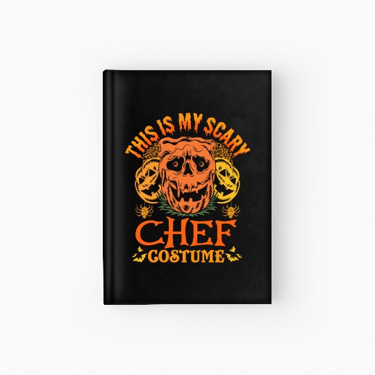 This Is My Scary Chef Costume Funny Halloween Hardcover Journal
