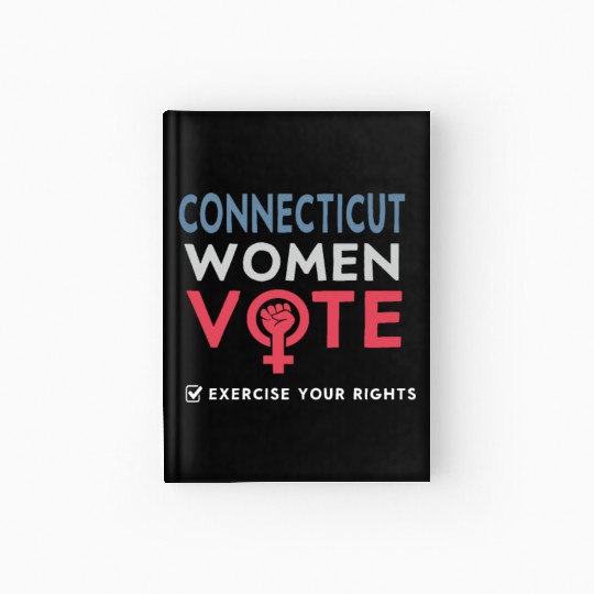 Connecticut Women Vote Voter 2022 Election Hardcover Journal