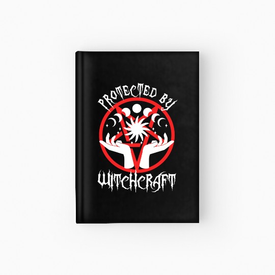 Protected By Witchcraft Hardcover Journal