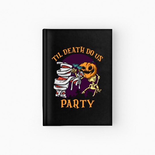 Til Death Do Us Party Bridal Bachelorette Couples Hardcover Journal