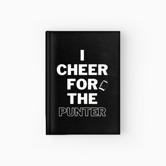 I cheer For The Punter Hardcover Journal