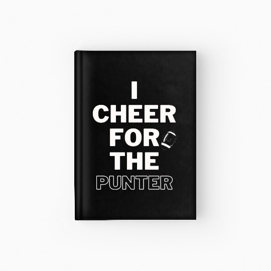 I cheer For The Punter Hardcover Journal