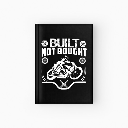 Built Not Bought Hardcover Journal