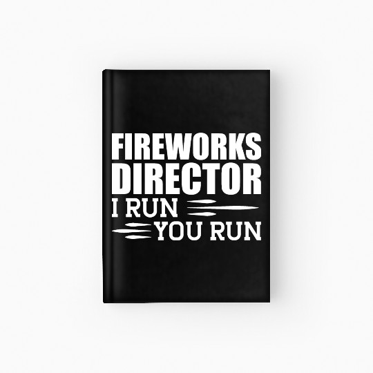 Fireworks Director I run You run Hardcover Journal