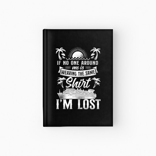 Cruise Ship Vacation Friends Hardcover Journal