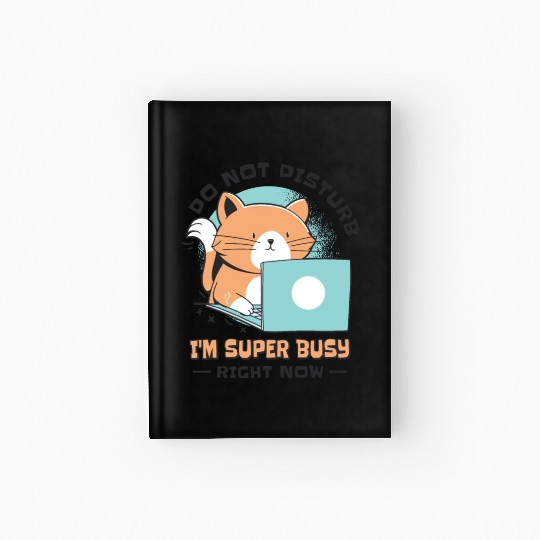Working Busy Cat Employee Cat Owner Worker Hardcover Journal
