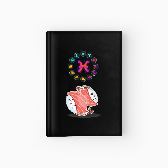 Japanese Sushi Funny Pisces Zodiac Funny Sushi Pun Hardcover Journal