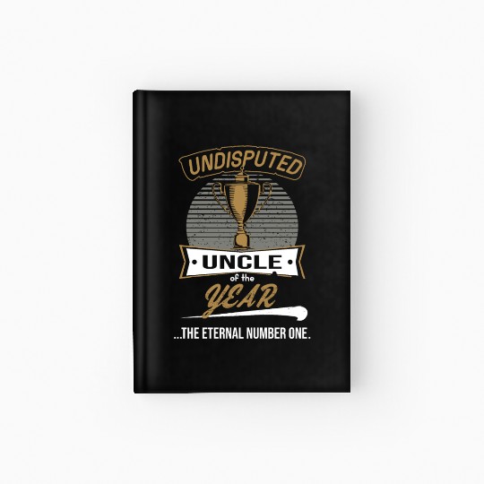 Uncle of the year Award Trophy for Birthday of Hardcover Journal