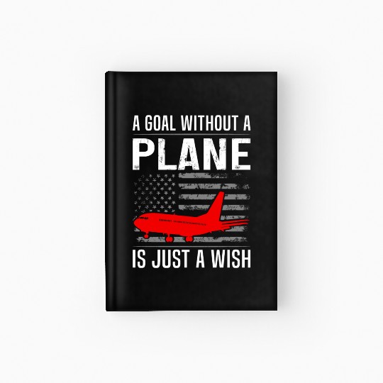Airline Pilot Quote -Amreican Flag Aircraft Pilot Hardcover Journal