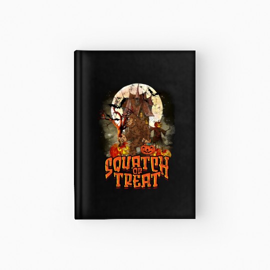 Squatch or Treat - sasquatch Hardcover Journal