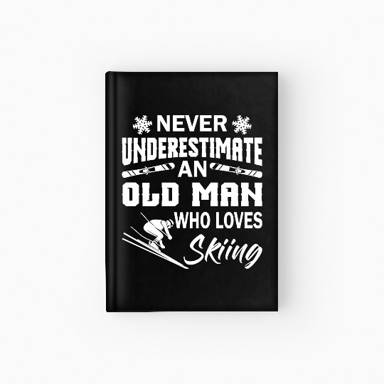 An Old Man Who Loves Skiing Hardcover Journal