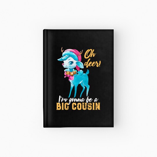 Oh Deer I m Gonna Be A Big Cousin Hardcover Journal Funny
