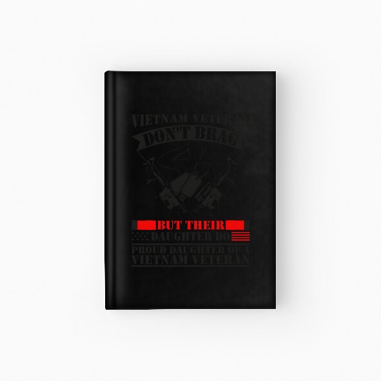 A Vietnam Veteran Dad Hardcover Journal