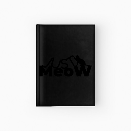 Just Meow Hardcover Journal