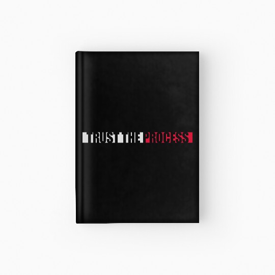 trust the process quote Hardcover Journal