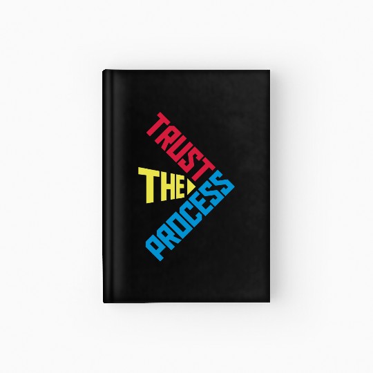 trust the process quote Hardcover Journal