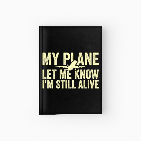 Airline Pilot Aviation Pun For a Corporate Pilot Hardcover Journal