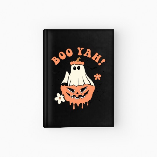 Halloween Trick Or Treat Spooky Season Boo Yah Hardcover Journal