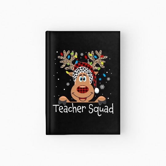 Teacher Squad Reindeer Funny Teacher Christmas Hardcover Journal
