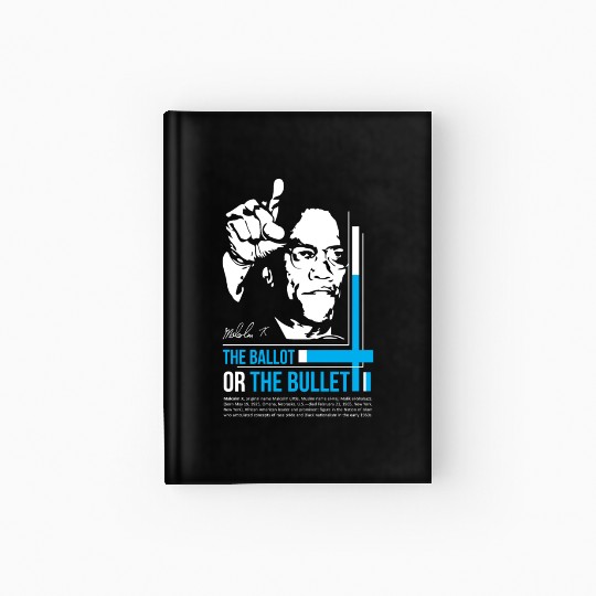 MALCOLM X inspiration quote Hardcover Journal