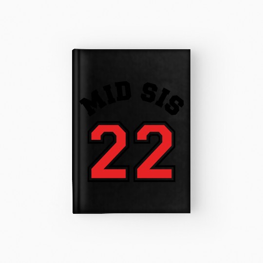 Mid Sis 2022 Middle Sister Baby Birth Child Hardcover Journal