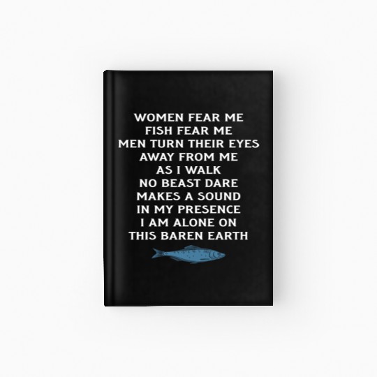 Women Fear Me Fish Fear Me Men Take Their Eyes Hardcover Journal