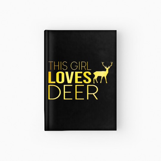 girl deer saying Hardcover Journal