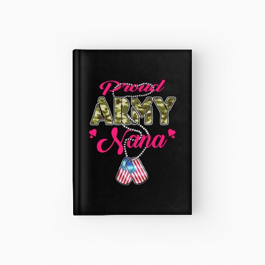 Proud Army Nana US Flag Camo Dog Tags Military Gra Hardcover Journal