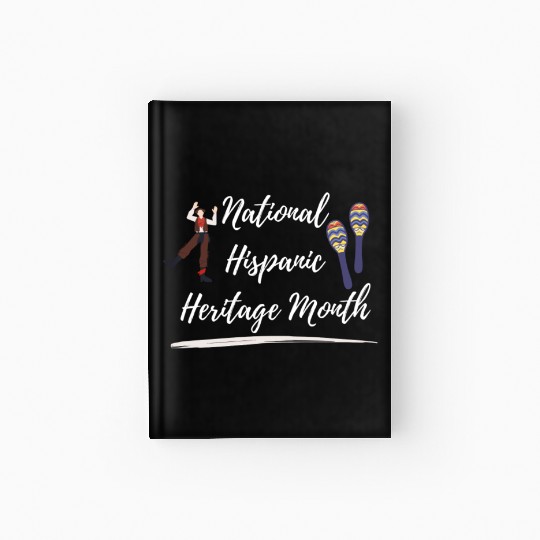 national Hispanic heritage month Hardcover Journal